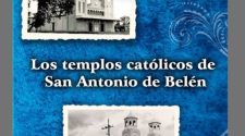 La portada del libro contiene fotografías de las tres iglesias que se han levantado en San Antonio de Belén.
