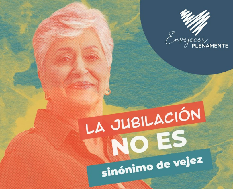 La jubilación no es sinónimo de vejes, es parte de los mitos que derriba la campaña. Foto cortesía.