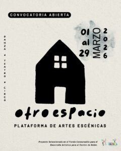 Las presentaciones artísticas de "Otro Espacio" se darán entre abril y julio del 2026.