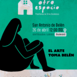 Otro Espacio inicia su temporada este 26 de abril en Belén